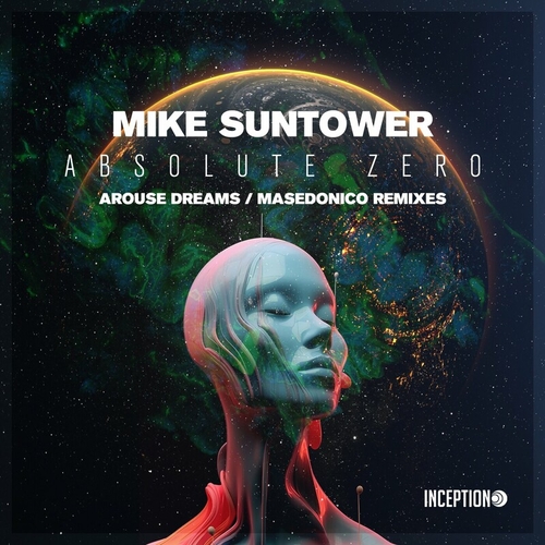 Mike Suntower - Absolute Zero, Pt. 2 [INC247]